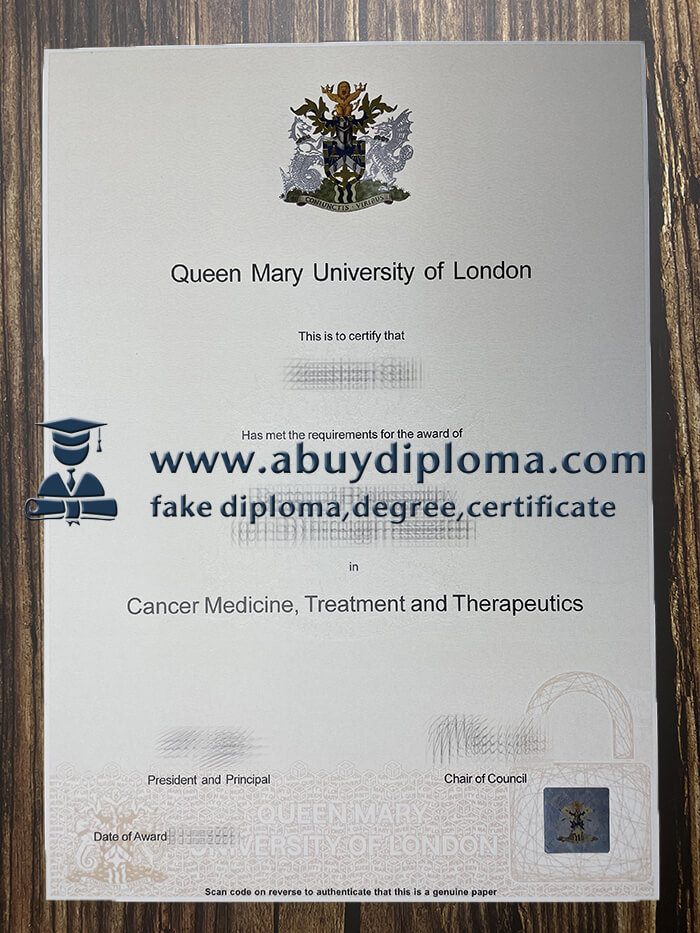 Get Queen Mary University of London fake diploma, Make QMUL diploma.