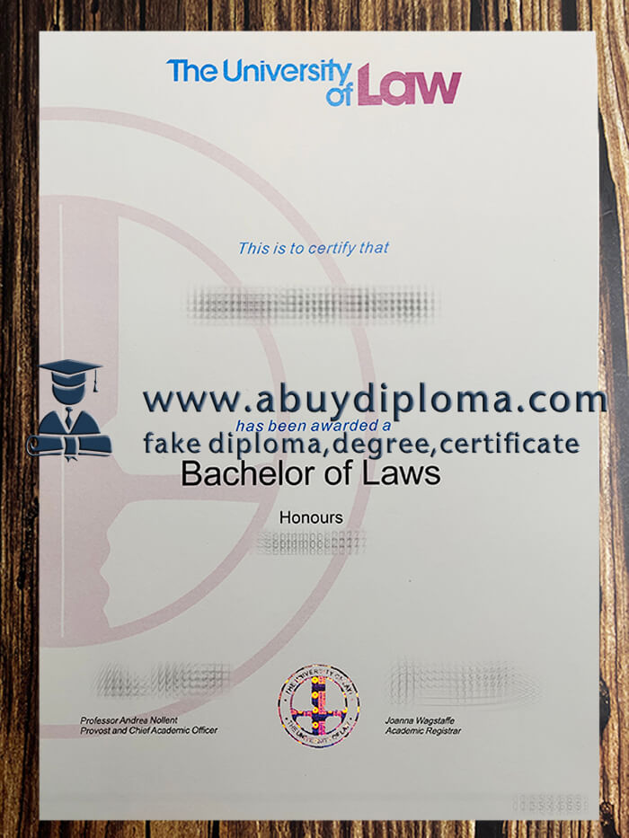 Buy University of Law fake diploma, Make University of Law diploma.