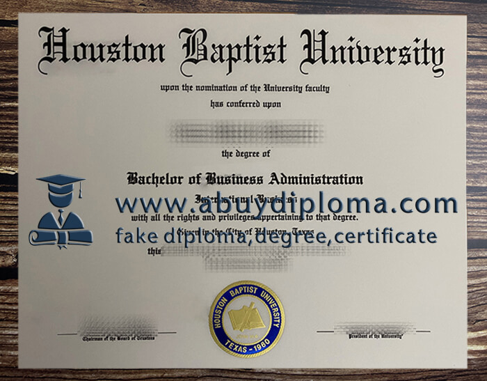 Buy Houston Baptist University fake diploma online, Make HBU degree, Get HBU fake certificate.
