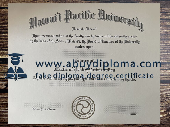 Buy Hawai'i Pacific University fake diploma.